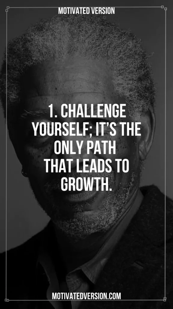 Morgan Freeman Deep Quotes You Should Read Before You Get Old 1