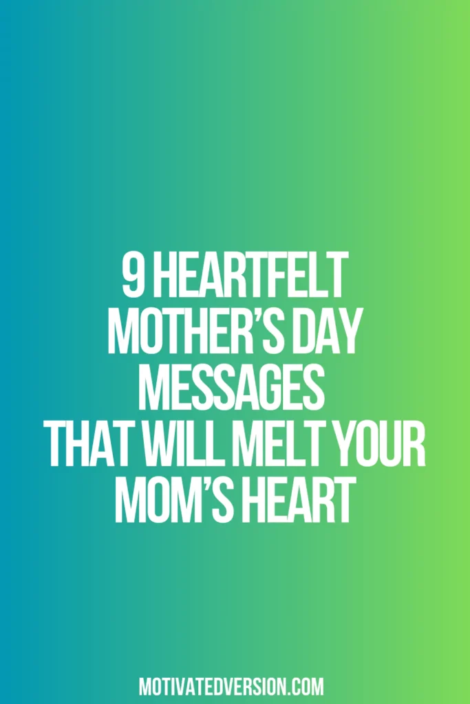 9 Heartfelt Mother’s Day Messages That Will Melt Your Mom’s Heart