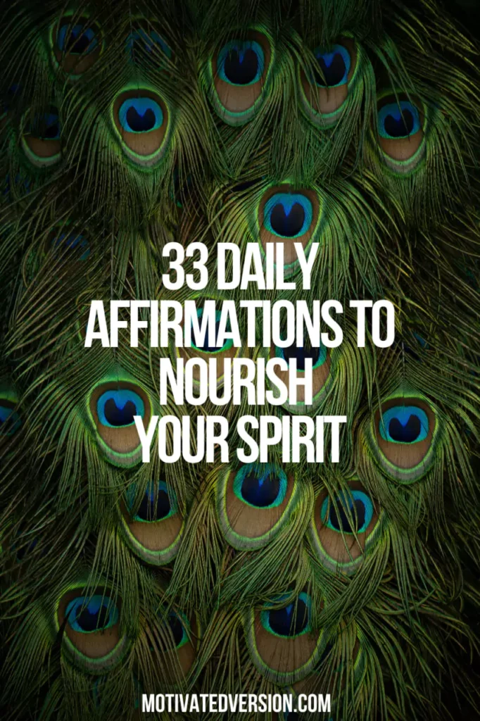 33 Daily Affirmations to Nourish Your Spirit