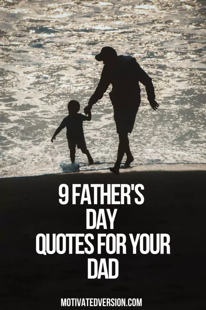 9 Father's Day Quotes for Your Dad