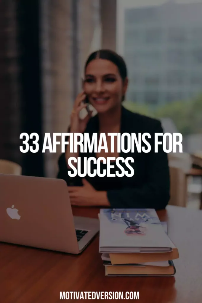 33 Affirmations For Success