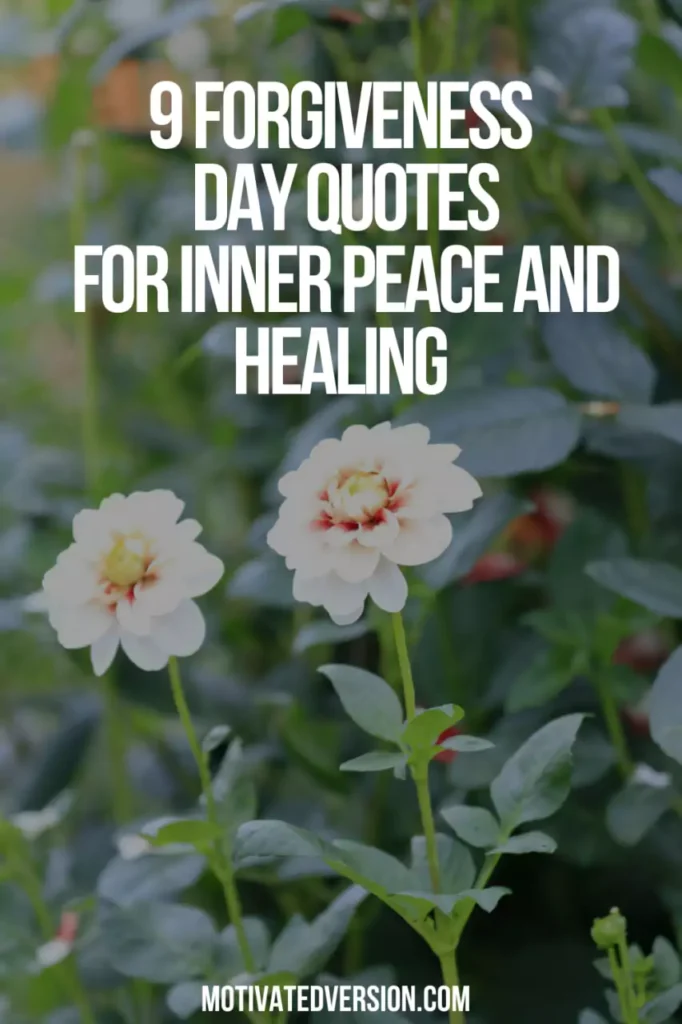 9 Forgiveness Day Quotes for Inner Peace and Healing