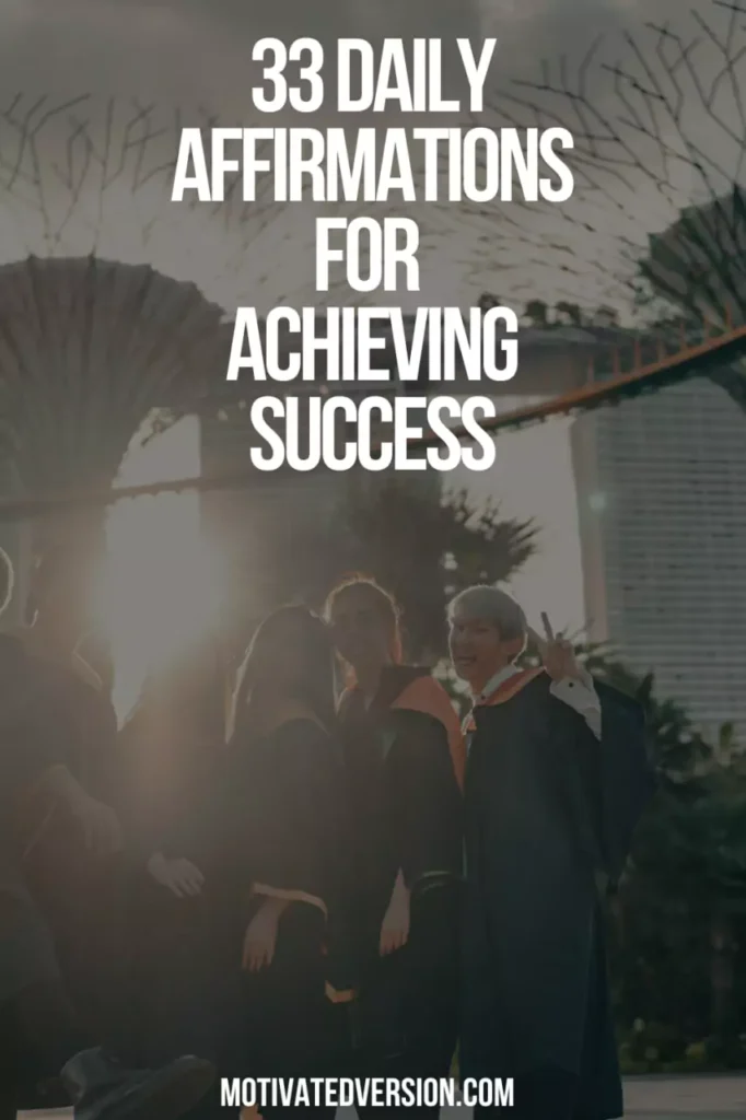 33 Daily Affirmations for Achieving Success