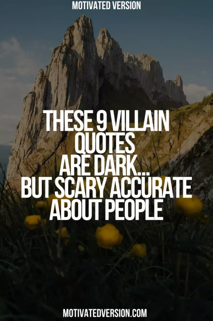 These 9 Villain Quotes Are Dark… But Scary Accurate About People