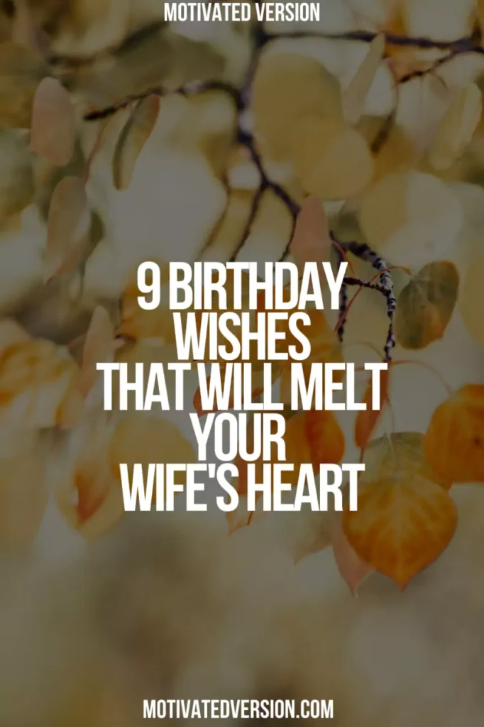 9 Birthday Wishes That Will Melt Your Wife's Heart