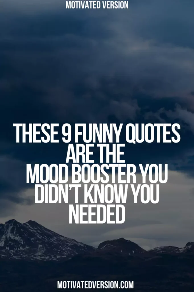 These 9 Funny Quotes Are the Mood Booster You Didn’t Know You Needed
