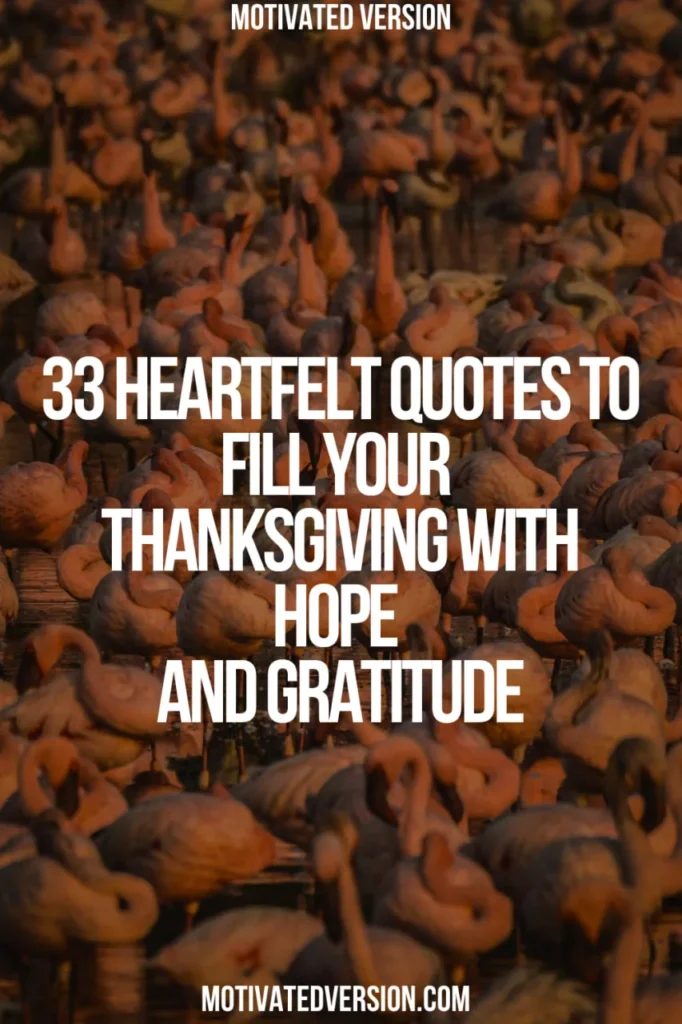 33 Heartfelt Quotes to Fill Your Thanksgiving With Hope and Gratitude