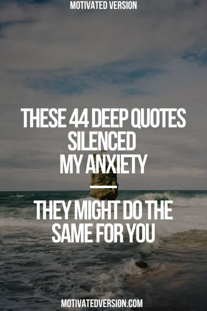 These 44 Deep Quotes Silenced My Anxiety—They Might Do the Same for You
