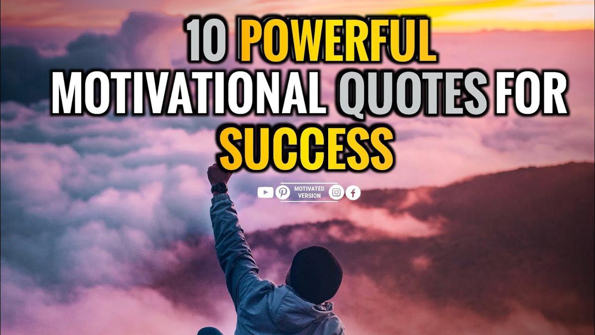 'Video thumbnail for 10 Powerful Motivational Quotes for Success'