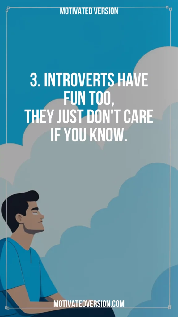 Introverted Quotes You Should Know Before You Get Old 3