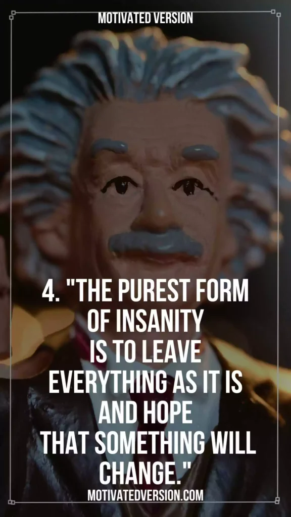 Albert Einstein's Meaningful Quotes To Live By 4