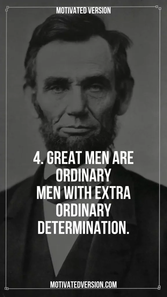 Abraham Lincoln's Quotes That Will Blow Your Mind 4