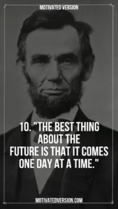 10 Abraham Lincoln’s Powerful Quotes That Will Strengthen You