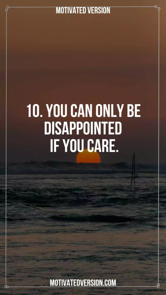 IDGAF Attitude Quotes That Will Improve Your Life Quality 10