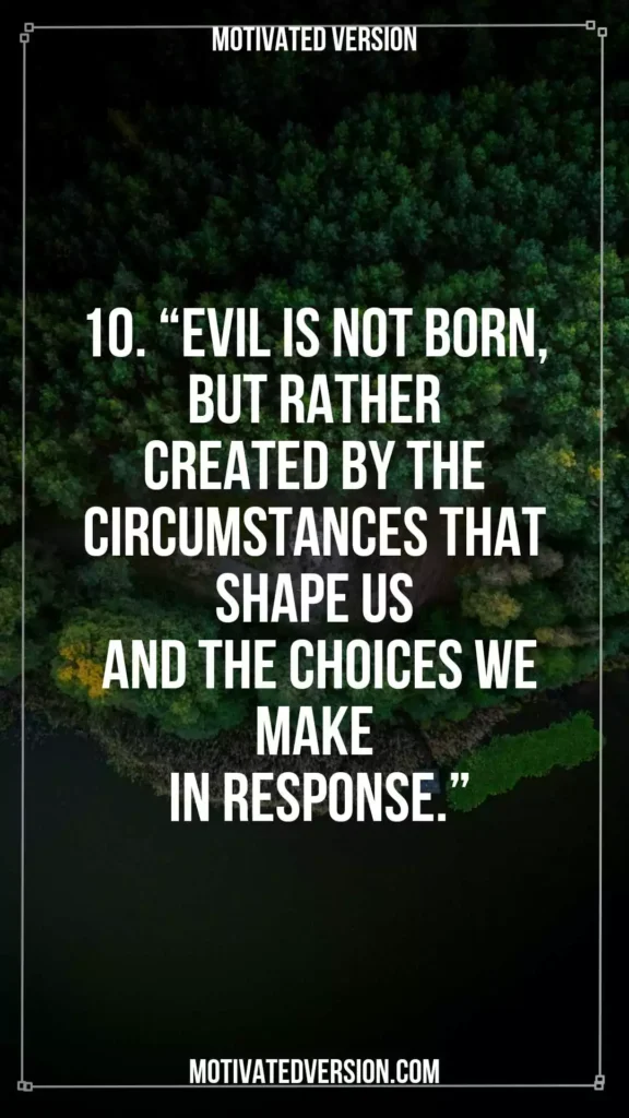 Thought-Provoking Quotes From Villains Who Were Completely Right 10