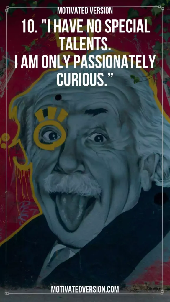 Albert Einstein Quotes That Will Blow Your Mind 10