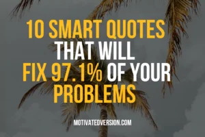 10 Smart Quotes That Will Fix 97.1% Of Your Problems