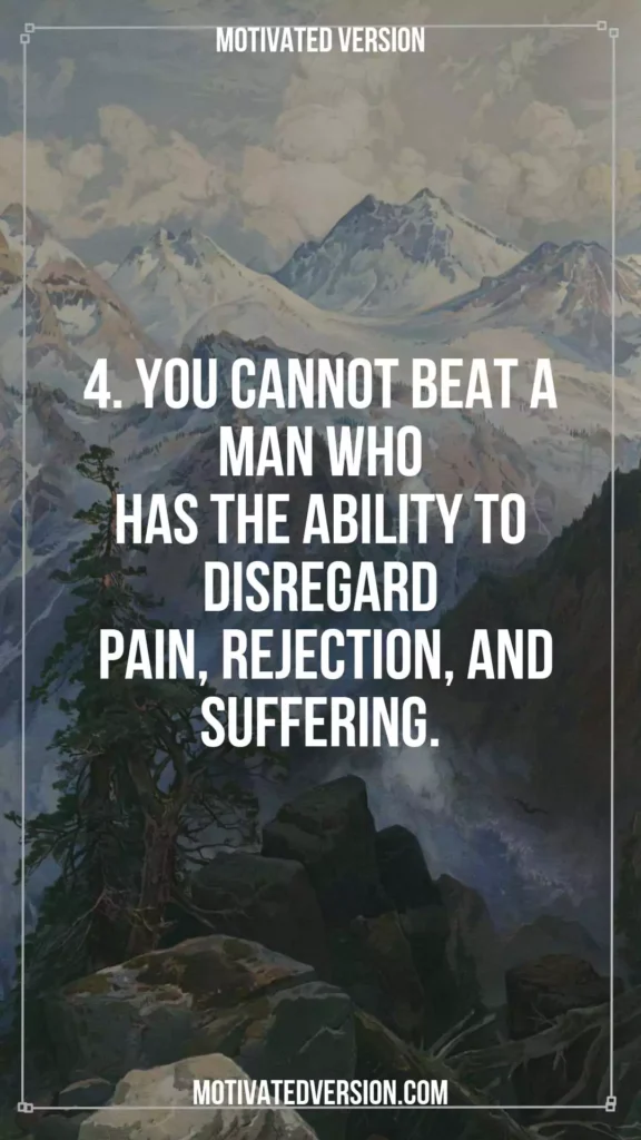 Powerful Quotes That Will Strengthen The Warrior In You 4