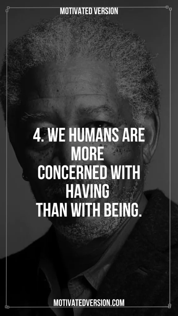 Morgan Freeman Rare Quotes That Will Blow Your Mind 4