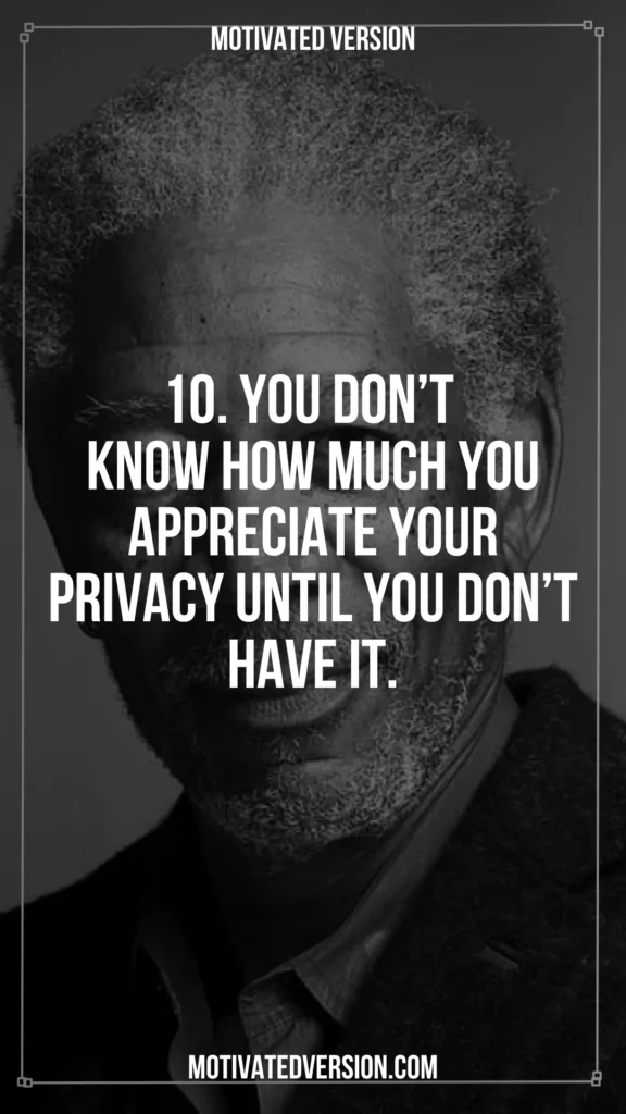 Morgan Freeman Rational Quotes That Will Make You See Life Differently 10