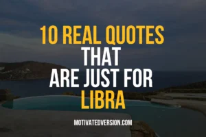 10 Real Quotes That Are Just For Libra