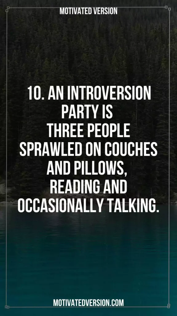 Top 10 Most Introverted Quotes of All Time 10