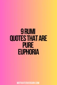 9 Rumi Quotes That Are Pure Euphoria