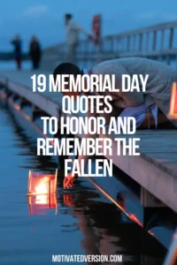19 Memorial Day Quotes to Honor and Remember the Fallen