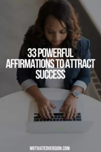 33 Powerful Affirmations to Attract Success