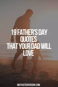 19 Father's Day Quotes That Your Dad Will Love