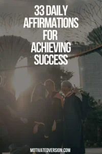 33 Daily Affirmations for Achieving Success