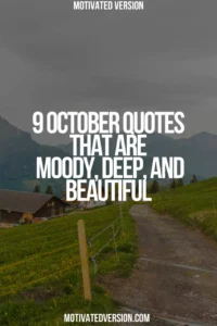 9 October Quotes That Are Moody, Deep, and Beautiful