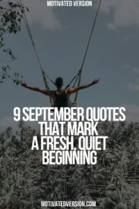 9 September Quotes That Mark a Fresh, Quiet Beginning