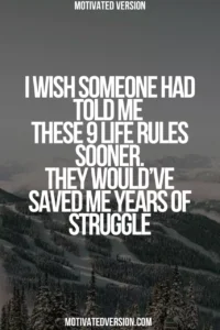 I Wish Someone Had Told Me These 9 Life Rules Sooner — They Would’ve Saved Me Years of Struggle