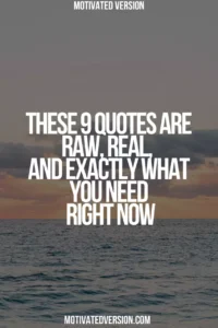 These 9 Quotes Are Raw, Real, and Exactly What You Need Right Now