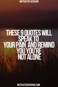 These 9 Quotes Will Speak to Your Pain — And Remind You You’re Not Alone