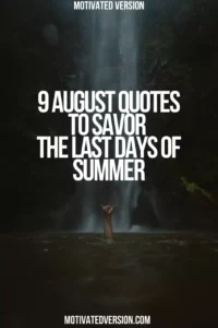 9 August Quotes to Savor the Last Days of Summer