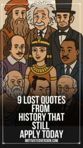 9 Lost Quotes From History That Still Apply Today