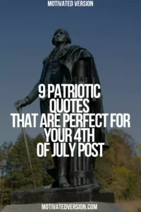 9 Patriotic Quotes That Are Perfect for Your 4th of July Post
