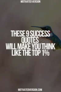 These 9 Success Quotes Will Make You Think Like the Top 1%