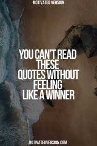 You Can’t Read These Quotes Without Feeling Like a Winner