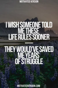I Wish Someone Told Me These Life Rules Sooner — They Would’ve Saved Me Years of Struggle