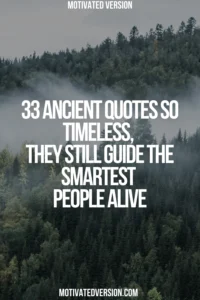 33 Ancient Quotes So Timeless, They Still Guide the Smartest People Alive