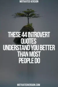 These 44 Introvert Quotes Understand You Better Than Most People Do