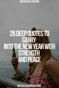 26 Deep Quotes to Carry Into the New Year With Strength and Peace