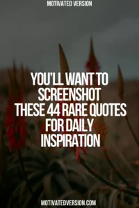 You’ll Want to Screenshot These 44 Rare Quotes for Daily Inspiration